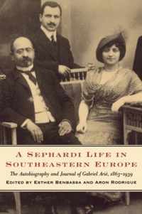 A Sephardi Life in Southeastern Europe