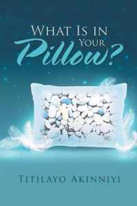 What Is in Your Pillow?