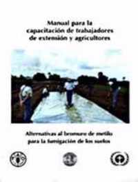 Manual Para La Capacitacion de Trabajadores de Extension y Agricultores