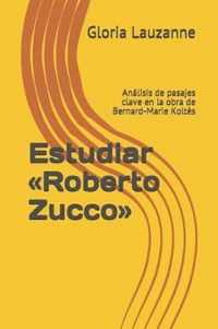 Estudiar Roberto Zucco