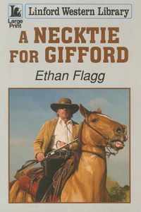 A Necktie For Gifford