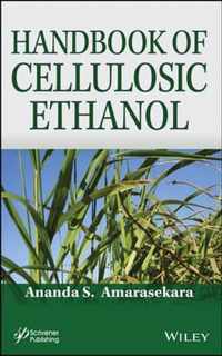 Handbook of Cellulosic Ethanol