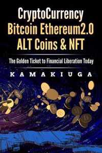 Cryptocurrency Bitcoin, Ethereum 2.0, Altcoins and Nft