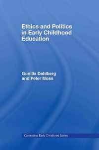 Ethics and Politics in Early Childhood Education