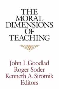 The Moral Dimensions of Teaching