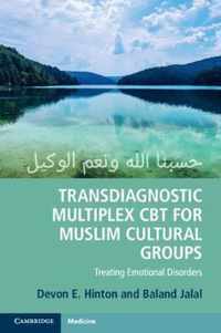 Transdiagnostic Multiplex CBT for Muslim Cultural Groups