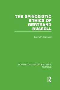 The Spinozistic Ethics of Bertrand Russell