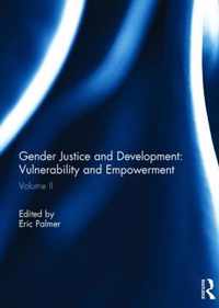 Gender Justice and Development: Vulnerability and Empowerment: Volume II