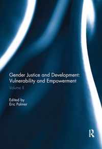 Gender Justice and Development: Vulnerability and Empowerment