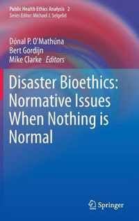 Disaster Bioethics