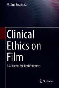 Clinical Ethics on Film