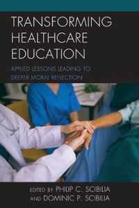 Transforming Healthcare Education