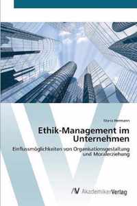 Ethik-Management im Unternehmen