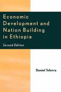 Economic Development and Nation Building in Ethiopia