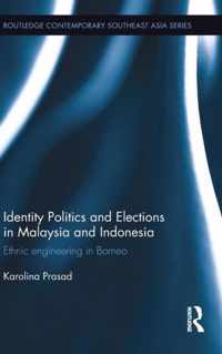 Identity Politics and Elections in Malaysia and Indonesia