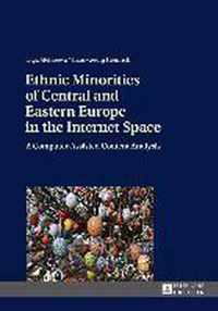 Ethnic Minorities of Central and Eastern Europe in the Internet Space