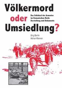 Voelkermord oder Umsiedlung?