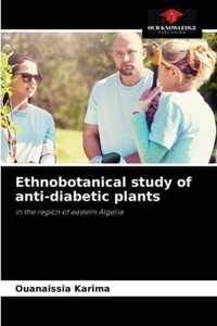 Ethnobotanical study of anti-diabetic plants