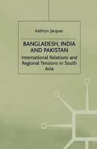 Bangladesh, India & Pakistan