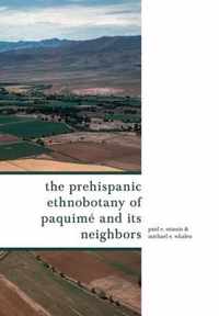 The Prehispanic Ethnobotany of Paquime and Its Neighbors