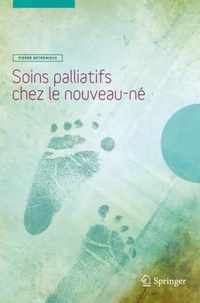 Soins Palliatifs Chez Le Nouveau-Ne