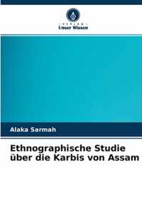 Ethnographische Studie uber die Karbis von Assam
