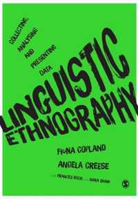 Linguistic Ethnography: Collecting, Analysing and Presenting Data