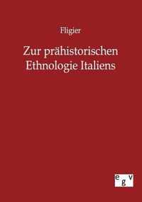 Zur prahistorischen Ethnologie Italiens
