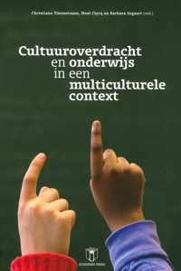 CULTUUROVERDRACHT EN ONDERWIJS IN EEN MULTICULTURE