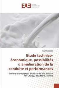 Etude technico-economique, possibilites d'amelioration de la conduite et performances