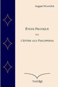 Etude Pratique sur l'Epitre aux Philippiens