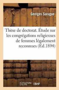These de Doctorat. Les Collegia Tenuiorum En Droit Romain. Etude Sur Les Congregations Religieuses