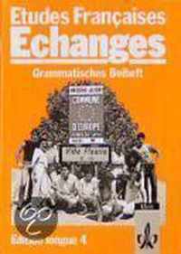 Etudes Francaises: Echanges. Edition longue 4. Grammatisches Beiheft