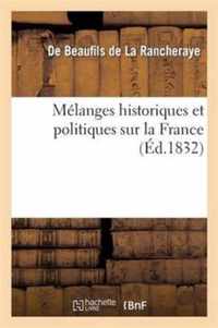 Melanges Historiques Et Politiques Sur La France
