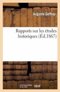 Rapports Sur Les Etudes Historiques