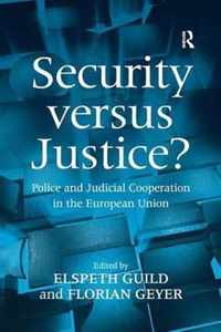 Security versus Justice?