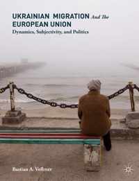 Ukrainian Migration and the European Union