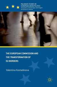 The European Commission and the Transformation of EU Borders