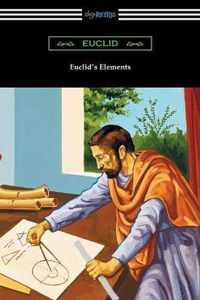 Euclid's Elements (The Thirteen Books)