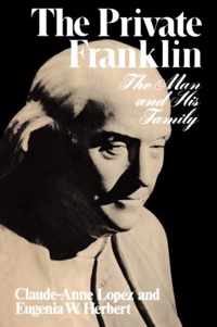 The Private Franklin - The Man and His Family