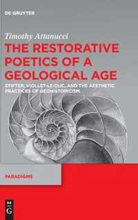 The Restorative Poetics of a Geological Age