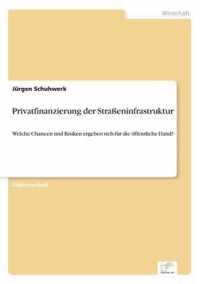 Privatfinanzierung der Strasseninfrastruktur