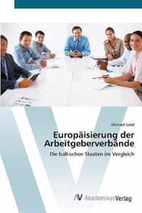 Europaisierung der Arbeitgeberverbande