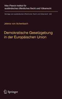 Demokratische Gesetzgebung in der Europaeischen Union