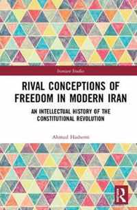 Rival Conceptions of Freedom in Modern Iran