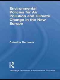 Environmental Policies for Air Pollution and Climate Change in the New Europe