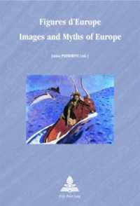 Figures d Europe / Images and Myths of Europe