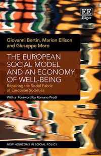 The European Social Model and an Economy of WellBeing  Repairing the Social Fabric of European Societies