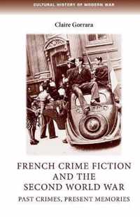 French Crime Fiction and the Second World War