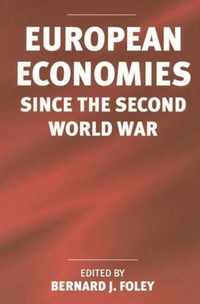 European Economies Since The Second World War